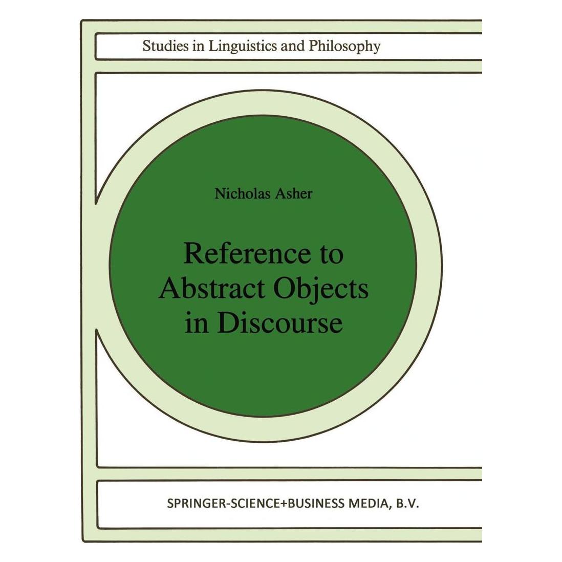 Springer Reference to Abstract Objects in Discourse (Englisch, Hardcover, Nicholas Asher) (9780792322429)