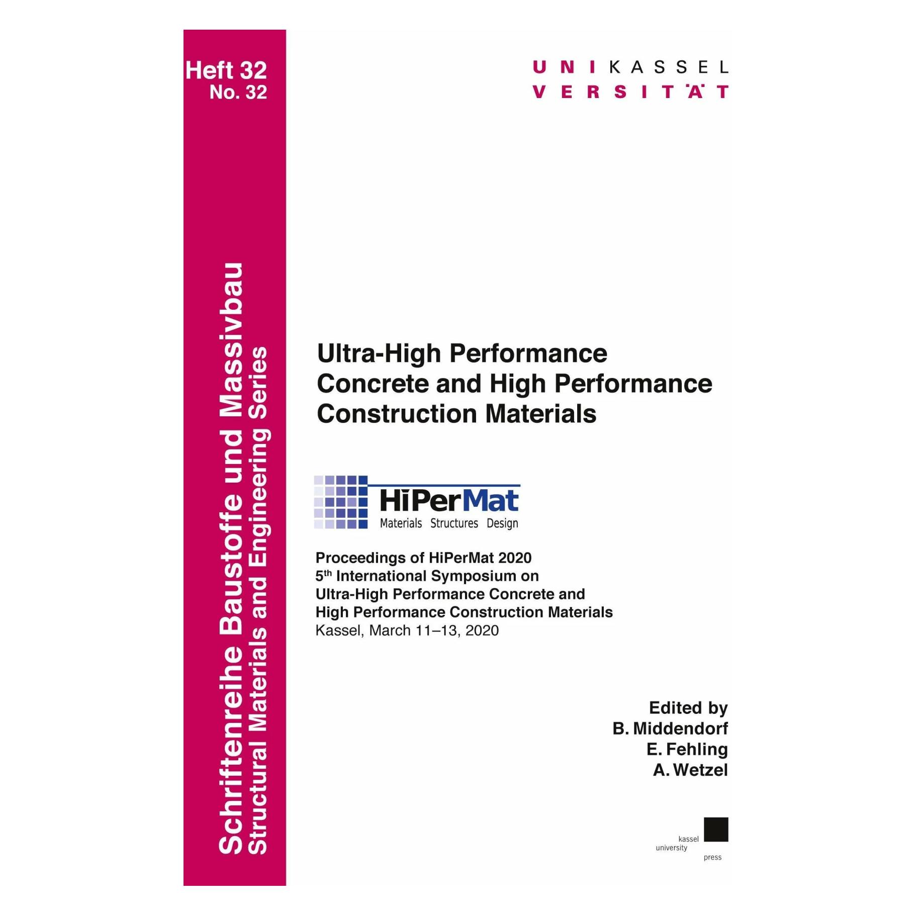 Kassel University Ultra-High Performance Concrete and High Performance Construction Materials (Englisch, Alexander Wetzel, Bernhard Middendorf, Ekkehard Fehling) (41817700)