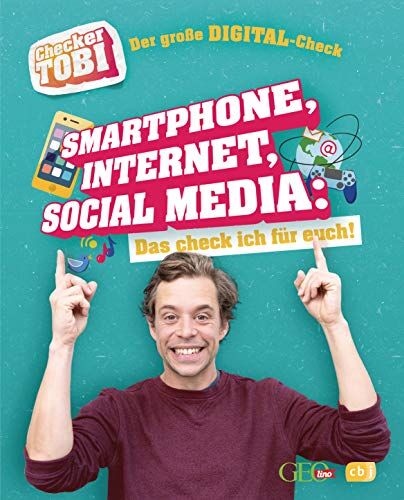 Gregor Eisenbeiß - Checker Tobi - Der große Digital-Check: Smartphone, Internet, Social Media – Das check ich für euch! (Die Checker-Tobi-Sachbuchreihe, Band 2) - Preis vom 30.09.2026 09:01:18 h