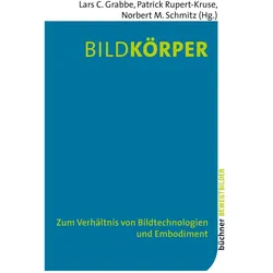 Bildkörper, Fachbücher von Lars C. Rupert-Kruse Grabbe