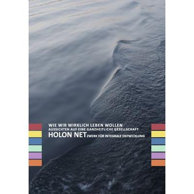 Wie wir wirklich leben wollen, Taschenbuch von , BoD – Books on Demand, 978-3-8448-1282-4