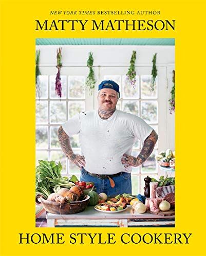 Matty Matheson - Home Style Cookery - Preis vom 04.10.2026 03:51:26 h