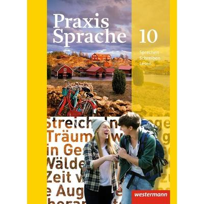 Praxis Sprache - Allgemeine Ausgabe 2010, Gebundene Ausgabe von Harald Herzog,Regina Nussbaum,Günter Rudolph,Ursula Sassen, Westermann