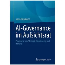 AI-Governance im Aufsichtsrat, Fachbücher von Marco Barenkamp
