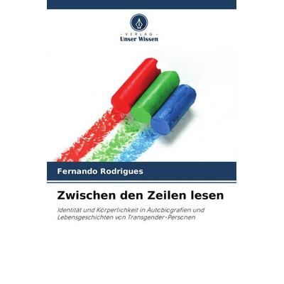 Zwischen den Zeilen lesen, Taschenbuch von Fernando Rodrigues, Verlag Unser Wissen, 978-620-9-71414-6