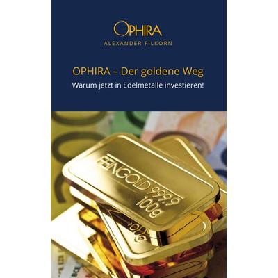 OPHIRA - Der goldene Weg, Taschenbuch von Alexander Filkorn, BoD – Books on Demand, 978-3-8370-1777-9
