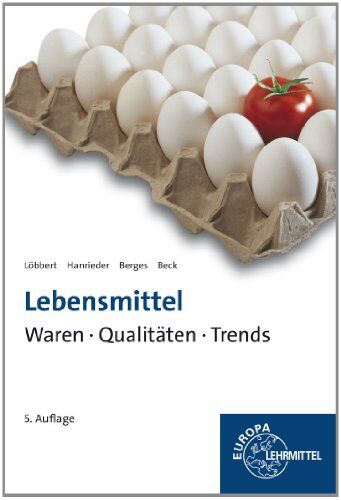 Joachim Beck - Lebensmittel - Waren, Qualitäten, Trends: Sachwortverzeichnis mit 4600 Einträgen - Preis vom 06.10.2026 07:26:00 h