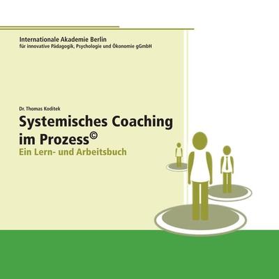 Systemisches Coaching im Prozess - Thomas Koditek, Download, 9783938453612