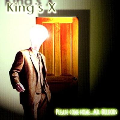 Please Come Home....Mr.Bulbous - Kings X., CD