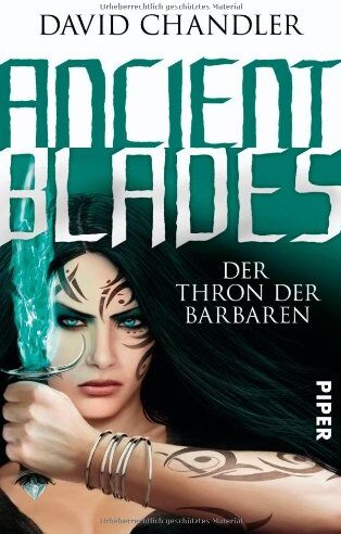 David Chandler - Ancient Blades: Der Thron der Barbaren (Ancient Blades 3) - Preis vom 09.10.2026 07:28:09 h