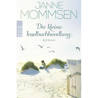 Die kleine Inselbuchhandlung, Taschenbuch von Janne Mommsen, Rowohlt Taschenbuch