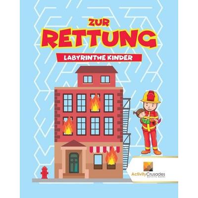 Zur Rettung, Taschenbuch von Activity Crusades, Activity Crusades, 978-0-228-22087-9