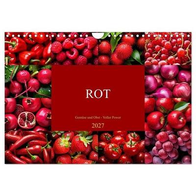ROT - Gemüse und Obst - Voller Power (Wandkalender 2027 DIN A4 quer), CALVENDO Monatskalender