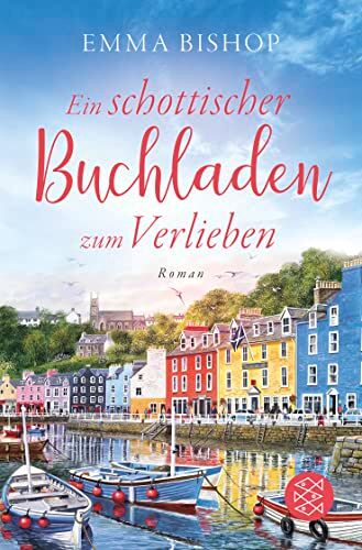 Emma Bishop - Ein schottischer Buchladen zum Verlieben: Roman - Preis vom 09.10.2026 07:28:09 h