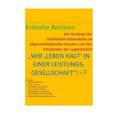 Wir ‚leben Halt‘ in einer Leistungs-Gesellschaft“! –?, Taschenbuch von Bastian Braeg, Epubli, 978-3-7531-2886-3