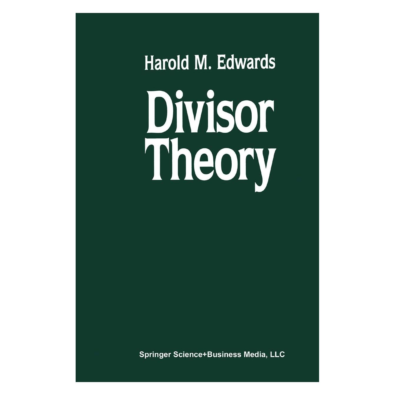 Birkhäuser Divisor Theory (Englisch, Hardcover, Harold M Edwards, Harold M. Edwards) (9780817634483)