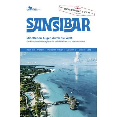 Sansibar Reiseführer, Paperback von Sabine Heilig,Christina Gottschall, Unterwegs Verlag GmbH