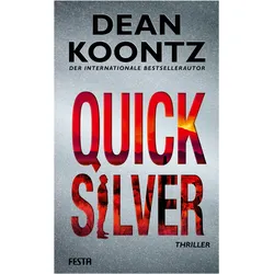 Koontz:Quicksilver, Belletristik von Dean Koontz