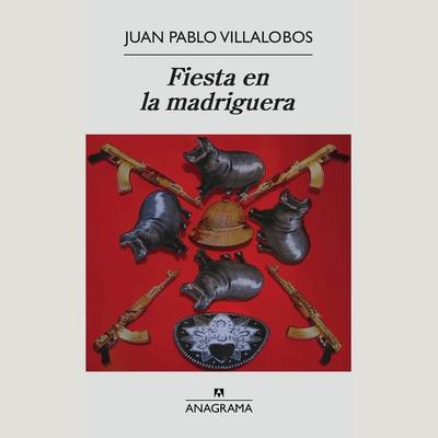 Fiesta en la madriguera - Juan Pablo Villalobos, Audio, 9781094419138