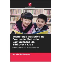 Tecnologia Assistiva no Centro de Meios de Comunicação da Biblioteca K-12, Schulbücher von Dennis Hollingsead