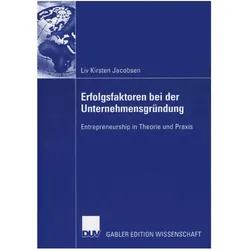 Erfolgsfaktoren bei der Unternehmensgründung, Fachbücher von Liv K. Jacobsen