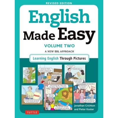 English Made Easy, Volume Two, Taschenbuch von Jonathan Crichton,Pieter Koster, Tuttle Publishing, 978-0-8048-4525-0