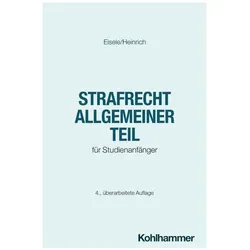 Strafrecht Allgemeiner Teil, Fachbücher von Bernd Heinrich, Jörg Eisele