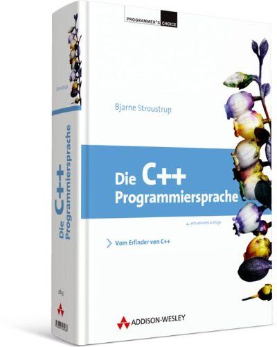 Bjarne Stroustrup - Die C++-Programmiersprache: Deutsche Übersetzung der Special Edition (Programmer's Choice) - Preis vom 02.10.2026 23:42:20 h