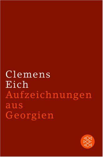 Clemens Eich - Aufzeichnungen aus Georgien - Preis vom 09.10.2026 07:28:09 h