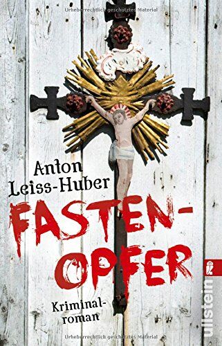 Anton Leiss-Huber - Fastenopfer: Kriminalroman - Preis vom 04.10.2026 03:51:26 h