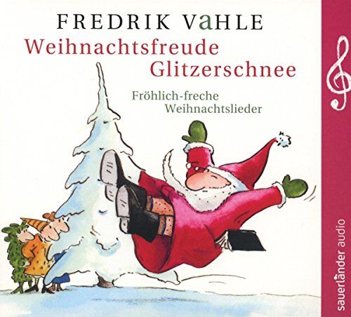 Fredrik Vahle - Weihnachtsfreude Glitzerschnee: Fröhlich-freche Weihnachtslieder - Preis vom 30.09.2026 22:30:23 h