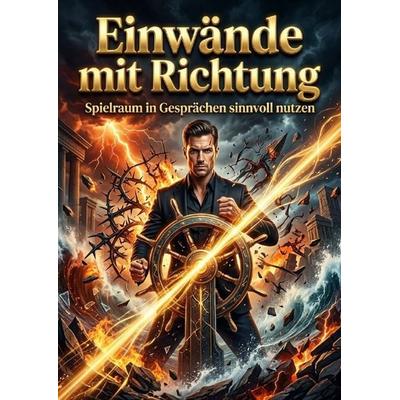 Einwände mit Richtung, Taschenbuch von Jonas Ehrenfeld, Epubli, 978-3-565-63923-6