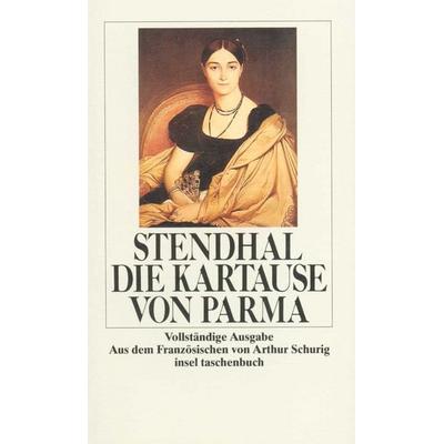 Die Kartause von Parma, Taschenbuch von Stendhal Stendhal, Insel Verlag, 978-3-458-32922-0