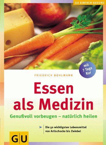 Friedrich Bohlmann - Essen als Medizin - Preis vom 09.10.2026 07:28:09 h