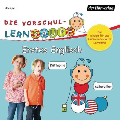Die Vorschul-Lernraupe: Erstes Englisch - Swantje Zorn, Audio, 9783844522440