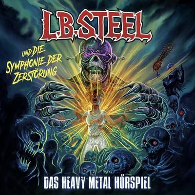 L.B. Steel und die Symphonie der Zerstörung - Henning Heup,Nils Berger, Audio, 9783989010864