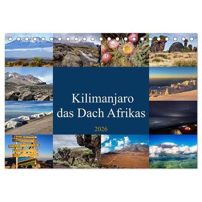 Kilimanjaro - das Dach Afrikas (Tischkalender 2026 DIN A5 quer), CALVENDO Monatskalender
