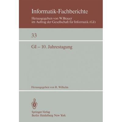 GI — 10. Jahrestagung, Taschenbuch von , Springer Berlin, 978-3-540-10388-2