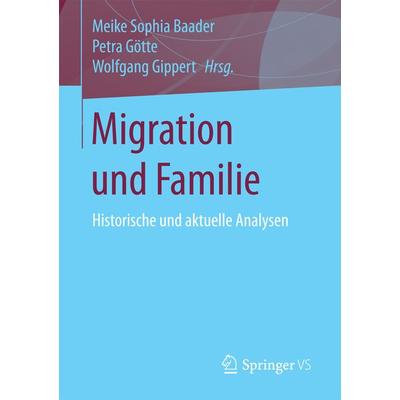 Migration und Familie, Taschenbuch von , Springer Fachmedien Wiesbaden GmbH, 978-3-658-15020-4