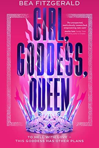Bea Fitzgerald - Girl, Goddess, Queen: A Hades and Persephone fantasy romance from a growing TikTok superstar - Preis vom 13.10.2026 19:28:25 h