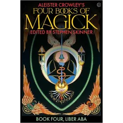 Skinner:Aleister Crowley's Four Books o, Ratgeber von Stephen Skinner