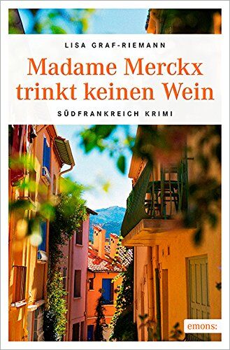 Lisa Graf-Riemann - Madame Merckx trinkt keinen Wein - Preis vom 09.10.2026 07:28:09 h