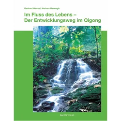 Im Fluss des Lebens, Ratgeber von Gerhard Wenzel, Norbert Herwegh