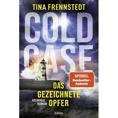 Cold Case - Das gezeichnete Opfer, Taschenbuch von Tina Frennstedt, Lübbe