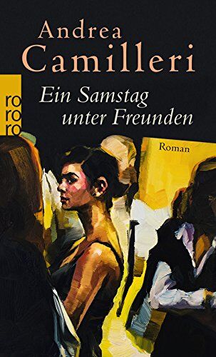 Andrea Camilleri - Ein Samstag unter Freunden - Preis vom 10.10.2026 11:48:34 h
