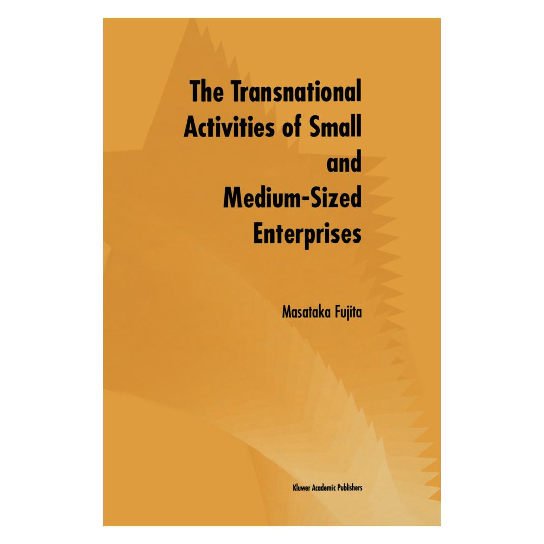 Springer The Transnational Activities of Small and Medium-Sized Enterprises (Englisch, Softcover, Masataka Fujita) (55513351)