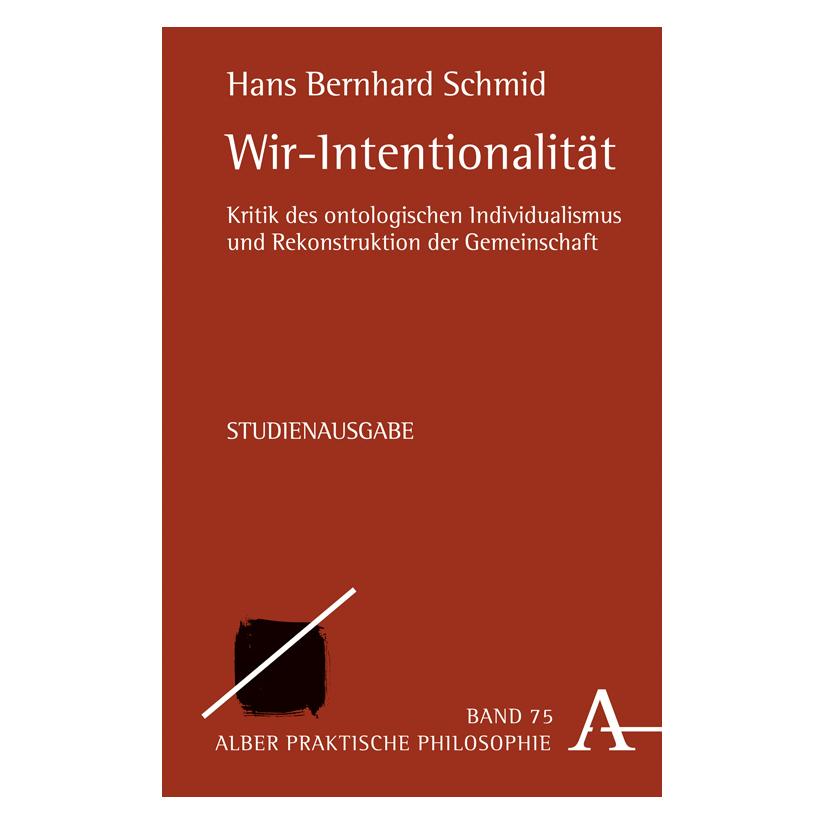 Alber Wir-Intentionalität (Deutsch, Softcover, Hans Bernhard Schmid) (35136284)