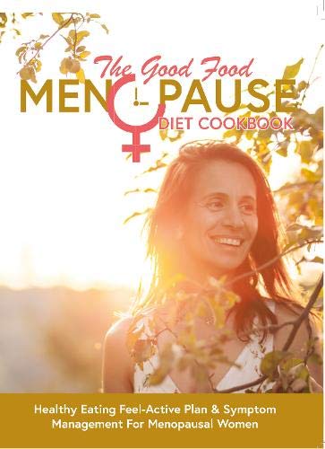 Iota Publishing The Good Food Menopause Diet Cookbook by Iota - Paperback - Practical Menopause Recipes & Symptom Relief Guide for Midlife Women