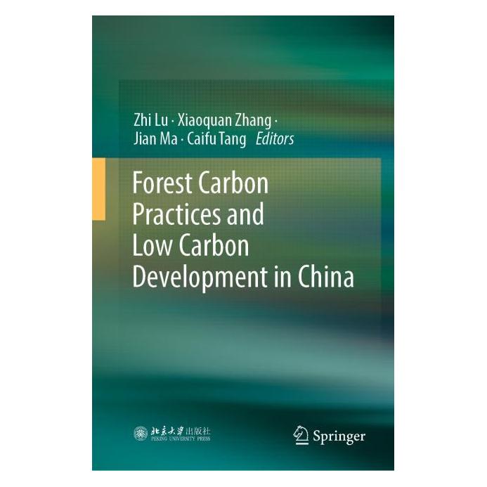 Springer Forest Carbon Practices and Low Carbon Development in China (Englisch, Hardcover, Caifu Tang, Jian Ma, Xiaoquan Zhang, Zhi Lu) (71873843)