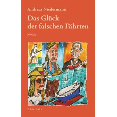 Das Glück der falschen Fährten, Taschenbuch von Andreas Niedermann, BoD - Books on Demand, 978-3-9504833-5-2
